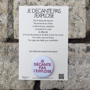 EMA XP - CARTEL BADGE - JE DECANTE PAS J'EXPLOSE 