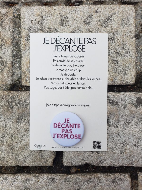EMA XP - CARTEL BADGE - JE DECANTE PAS J'EXPLOSE 