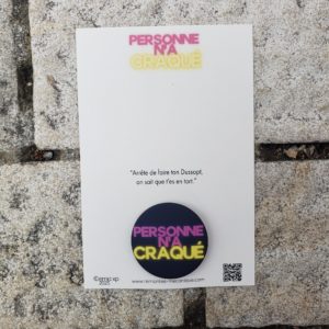 EMA XP - CARTEL BADGE - PERSONNE N'A CRAQUE