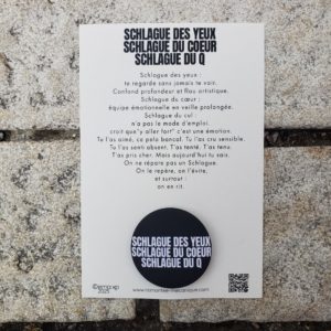 EMA XP - CARTEL BADGE -  SHLAGUE DES YEUX SLHAGUE DU COEUR SHLAGUE DU Q