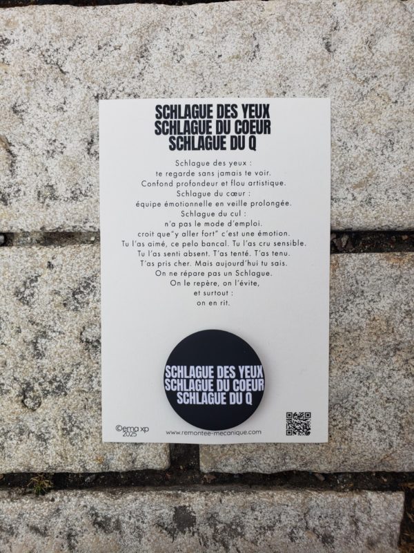 EMA XP - CARTEL BADGE -  SHLAGUE DES YEUX SLHAGUE DU COEUR SHLAGUE DU Q