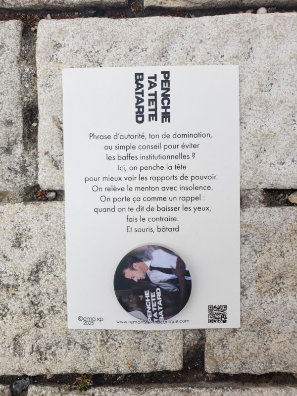 EMA XP - CARTEL BADGE -  PENCHE TA TETE BATARD
